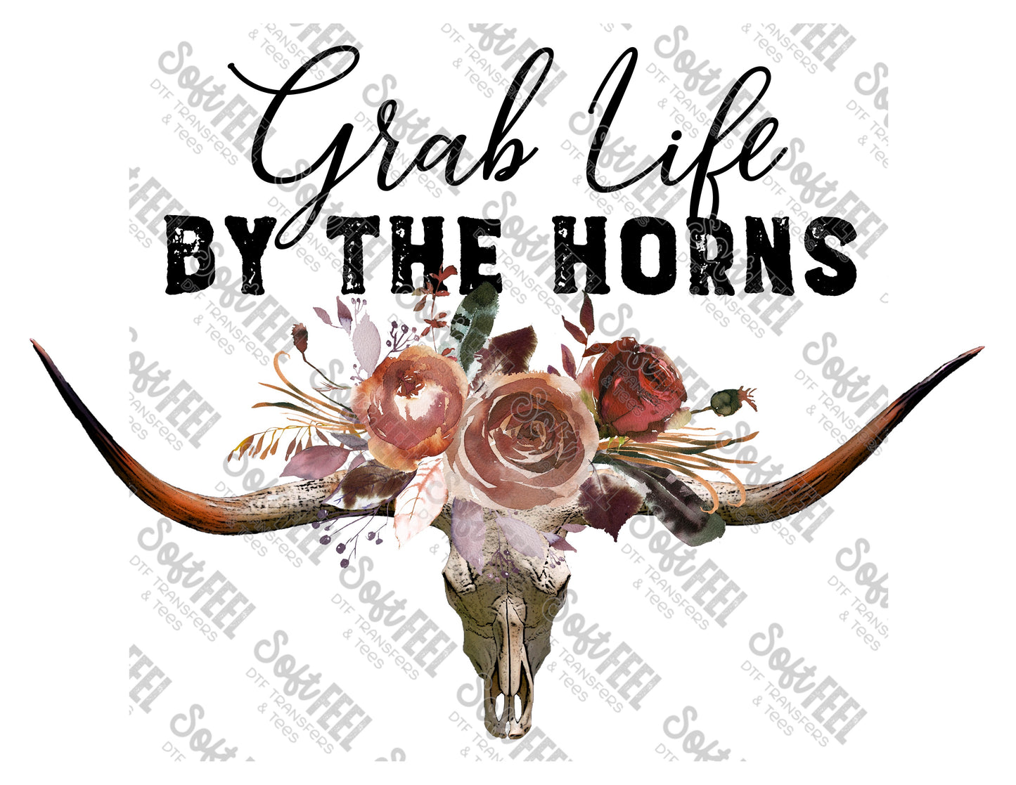 Grab Life By The Horns - Country Western - Direct To Film Transfer / DTF - Heat Press Clothing Transfer