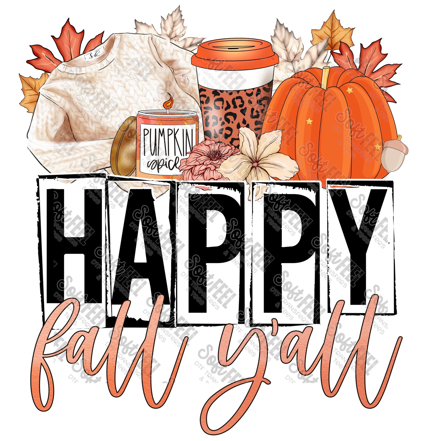 Happy Fall Y'all - Fall - Direct To Film Transfer / DTF - Heat Press Clothing Transfer