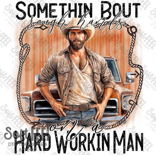 Hard Working Man - Country Western / Women's - Direct To Film Transfer / DTF - Heat Press Clothing Transfer