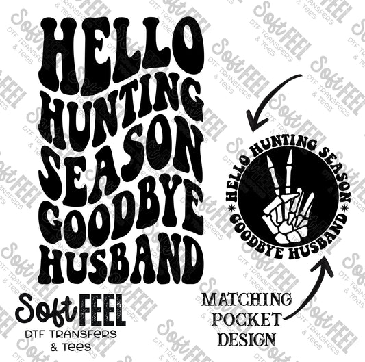 Hello Hunting Season - Hunting - Direct To Film Transfer / DTF - Heat Press Clothing Transfer