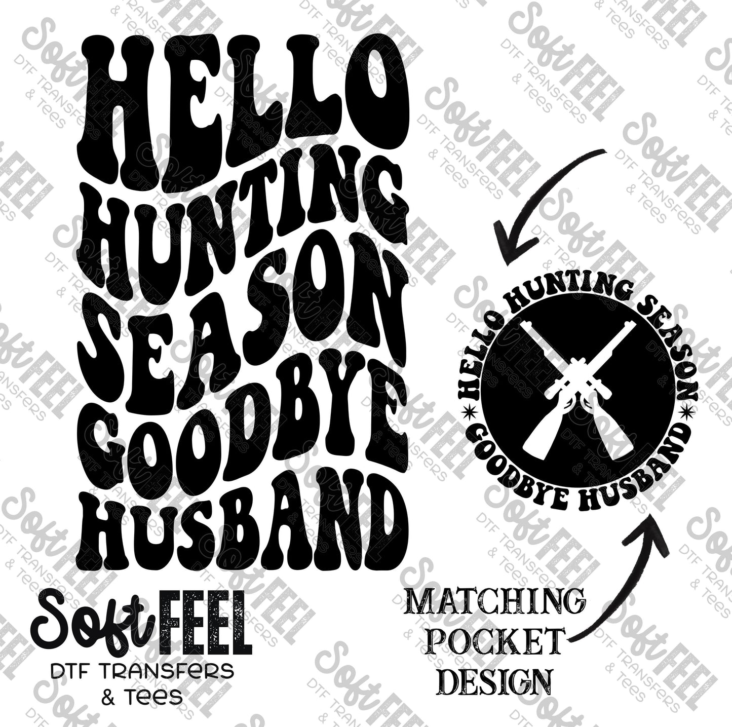 Hello Hunting Season - Hunting - Direct To Film Transfer / DTF - Heat Press Clothing Transfer