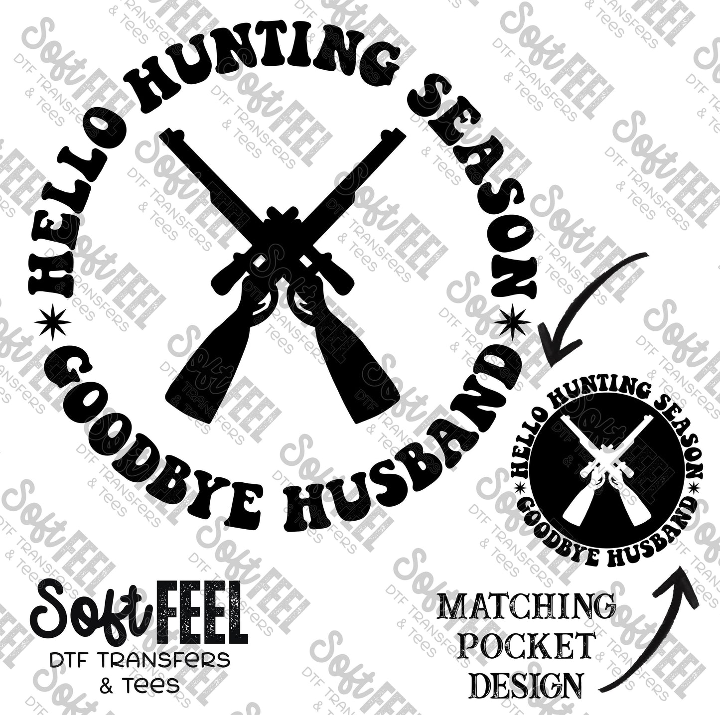 Hello Hunting Season - Hunting - Direct To Film Transfer / DTF - Heat Press Clothing Transfer