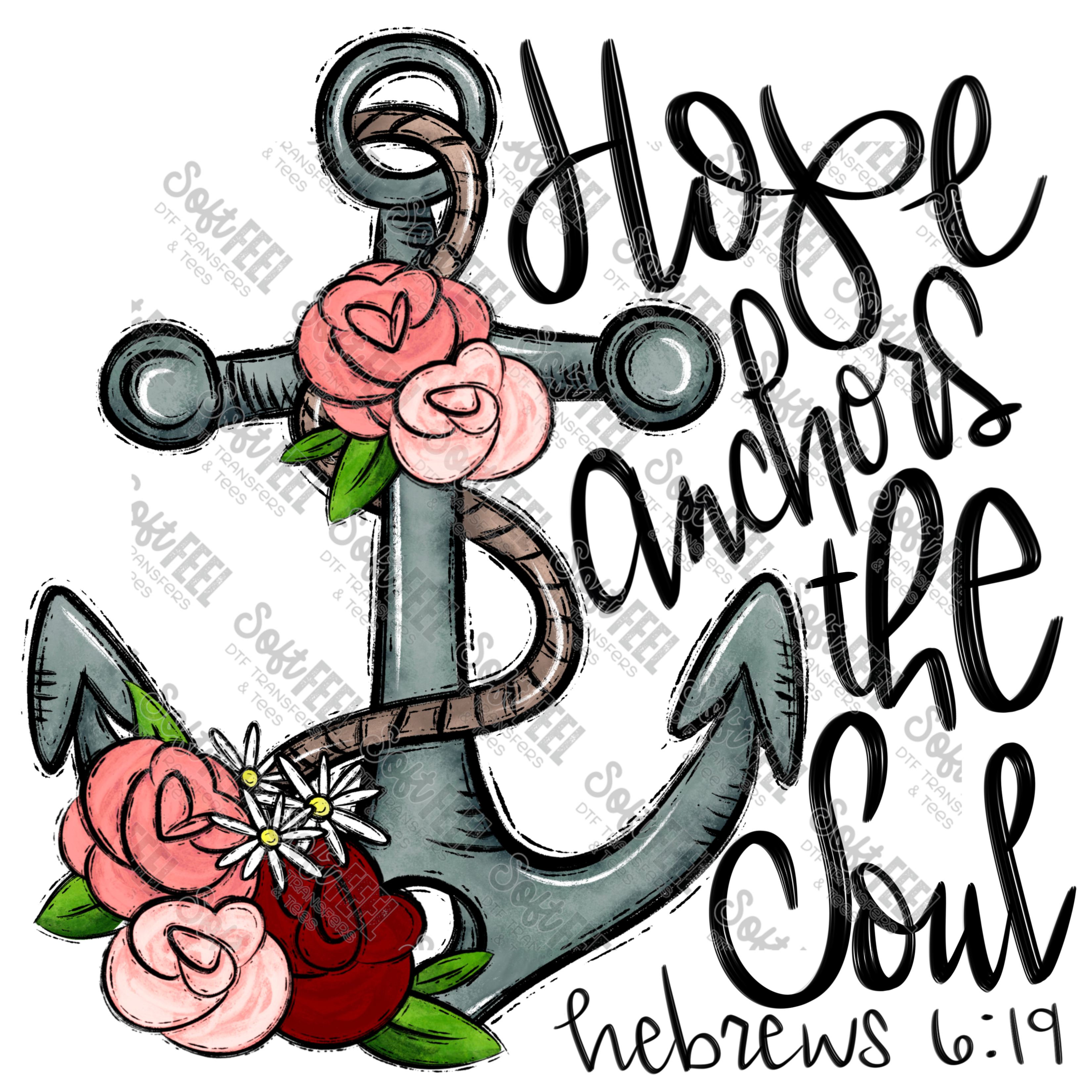 Hope Anchors the Soul - Women&#39;s / Christian  - Direct To Film Transfer / DTF - Heat Press Clothing Transfer