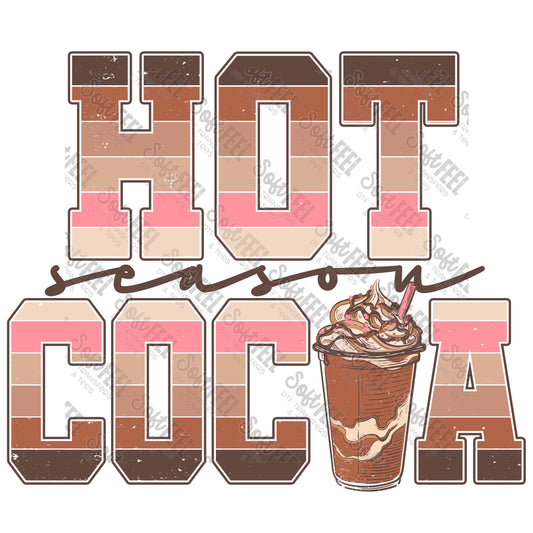 Hot Cocoa Season - Fall / Retro - Direct To Film Transfer / DTF - Heat Press Clothing Transfer