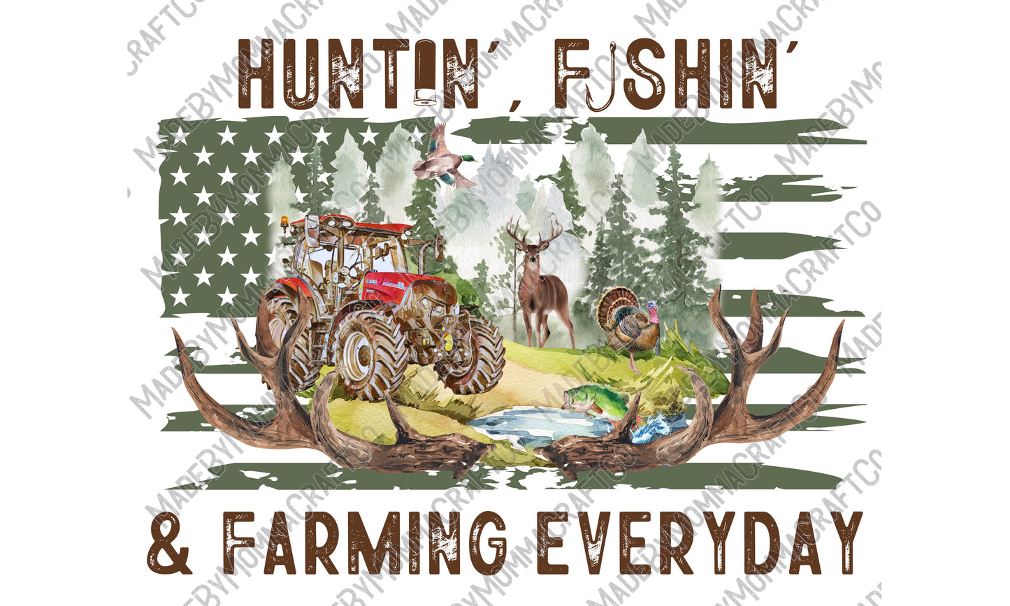 Huntin Fishin and Farming Everyday - Hunting / Country Western - Cheat Clear Waterslide™ or White Cast Sticker