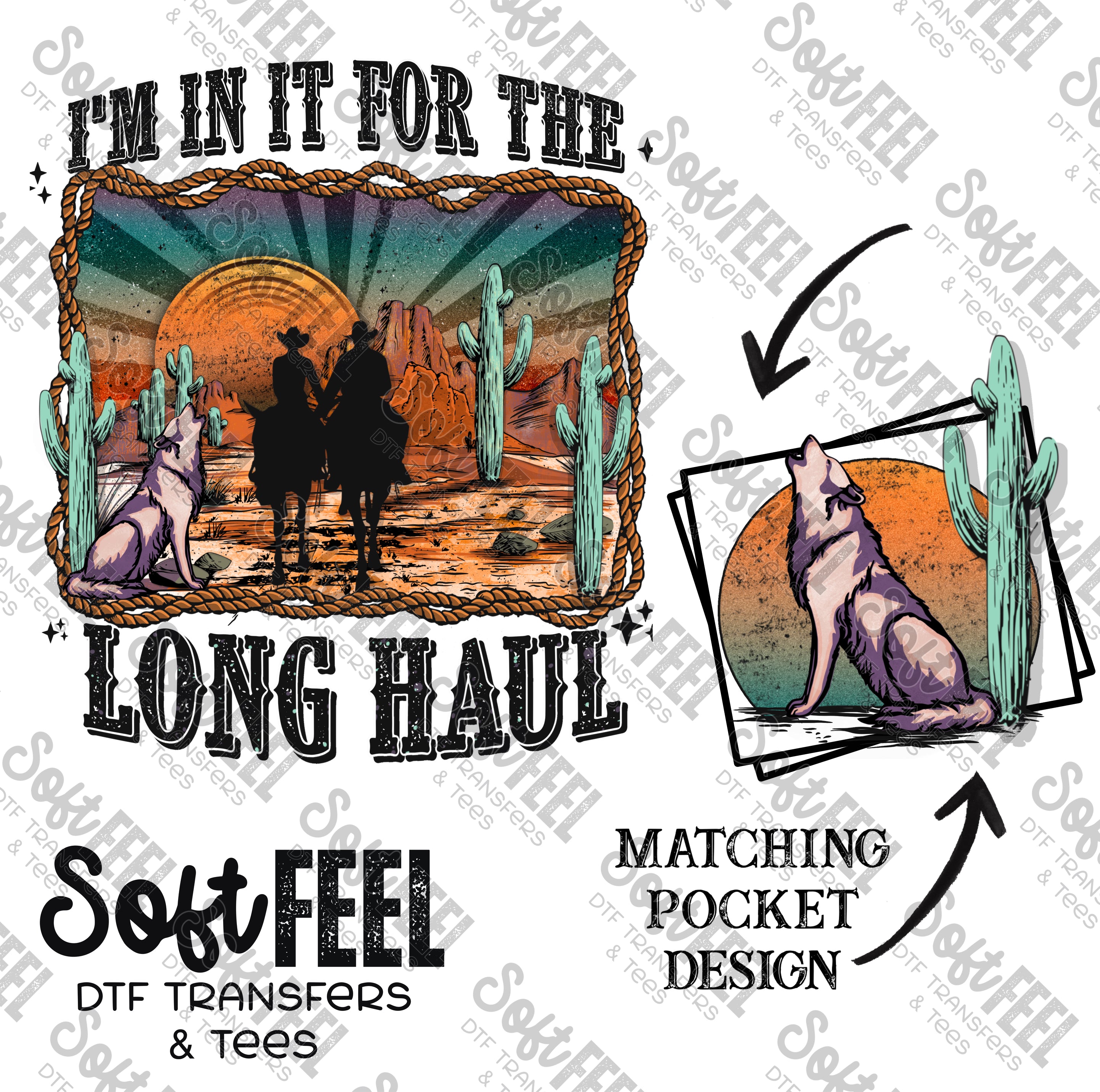 In It For The Long Haul - Men&#39;s / Women&#39;s / Western - Direct To Film Transfer / DTF - Heat Press Clothing Transfer