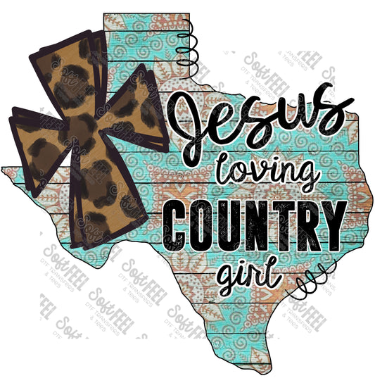 Jesus Loving Country Girl TEXAS - Christian / Country Western / Women's - Direct To Film Transfer / DTF - Heat Press Clothing Transfer