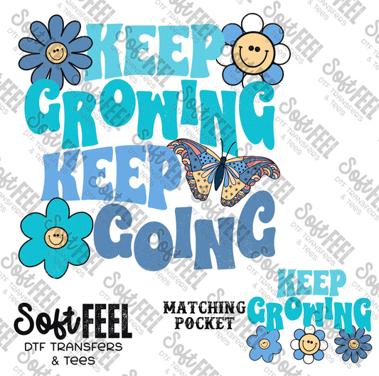 Keep Growing Keep Going - Motivational / Women's - Direct To Film Transfer / DTF - Heat Press Clothing Transfer