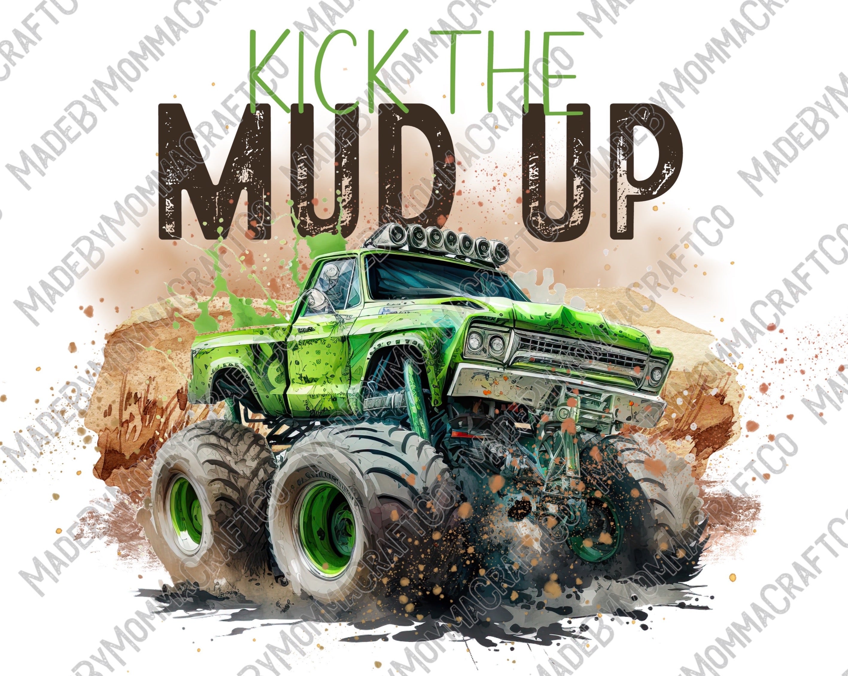 Kick The Mud Up Green Truck - Cheat Clear Waterslide™ or UV DTF Sticker