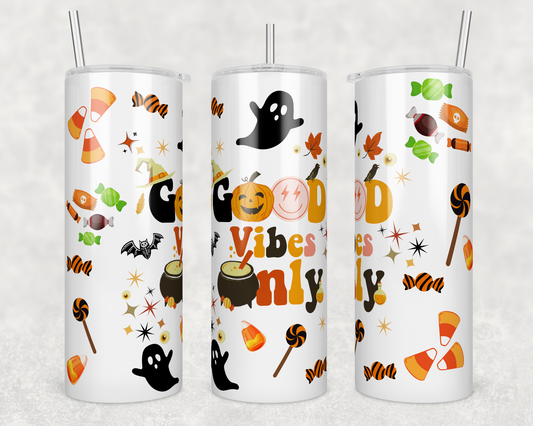 good vibes only - Halloween - Sublimation or Waterslide Wrap - 20oz and 30oz