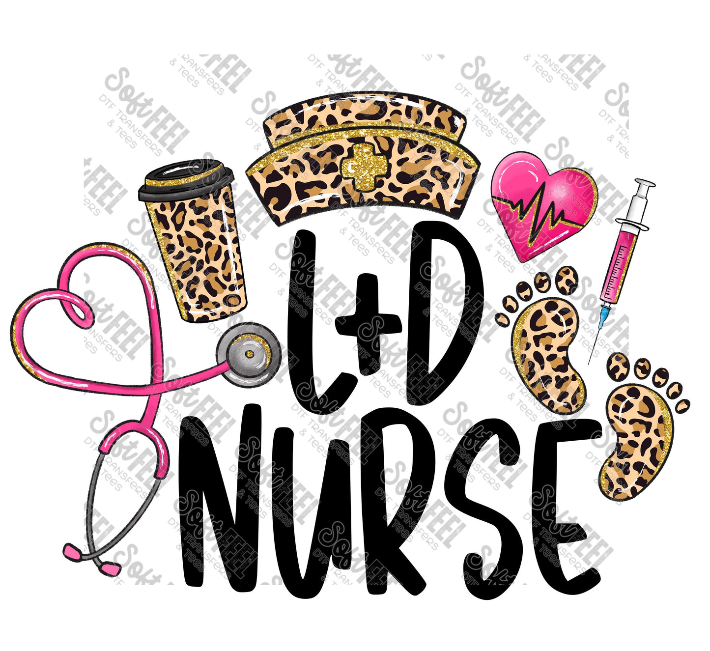 Labor and Delivery Nurse - Occupations / Nursing - Direct To Film Transfer / DTF - Heat Press Clothing Transfer