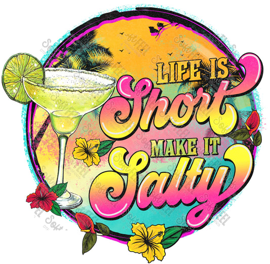 Life Is Short Make It Salty Retro - Women's / Summer / Retro - Direct To Film Transfer / DTF - Heat Press Clothing Transfer