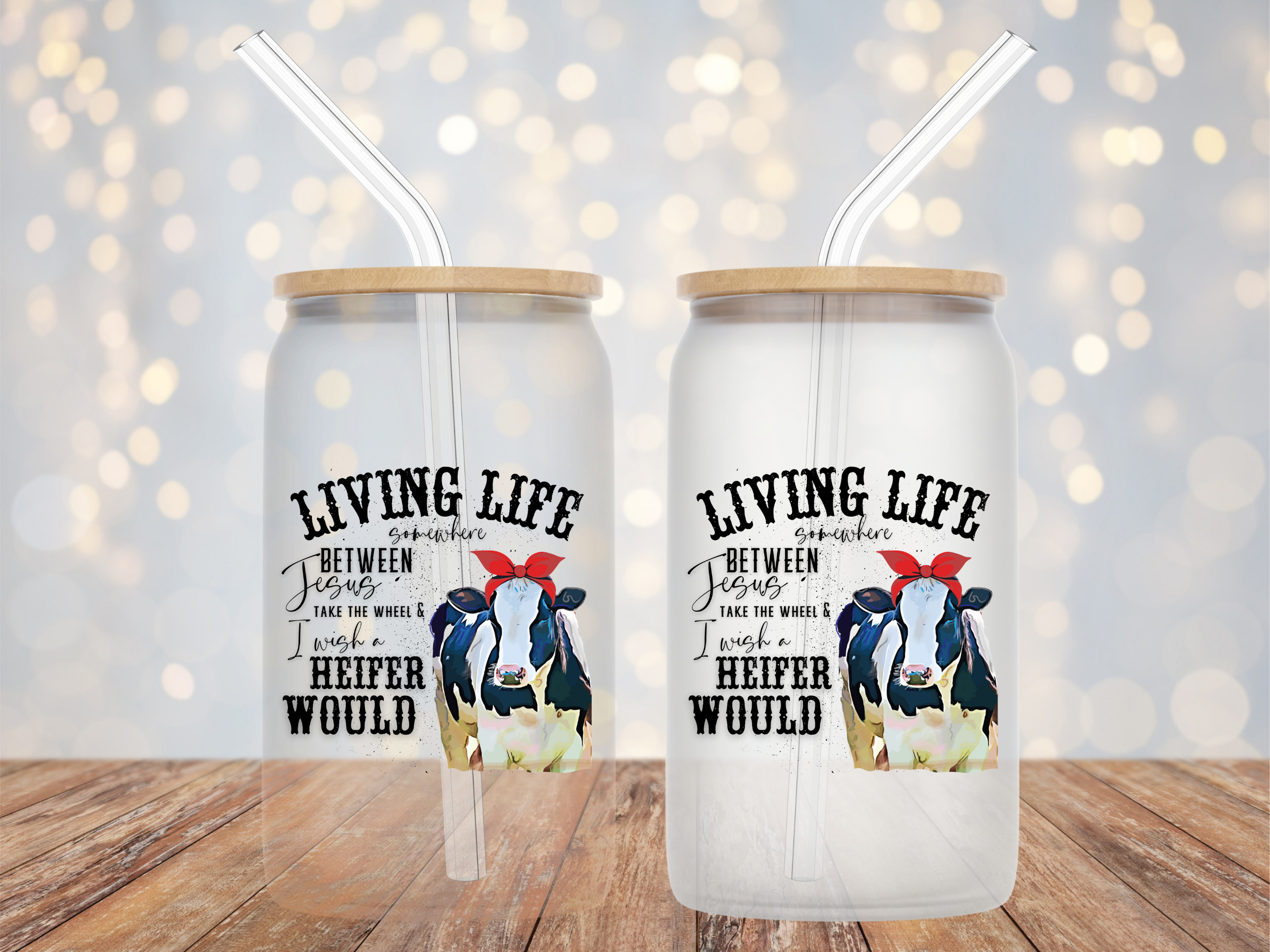I Wish A Heifer Would Sublimation Wrap