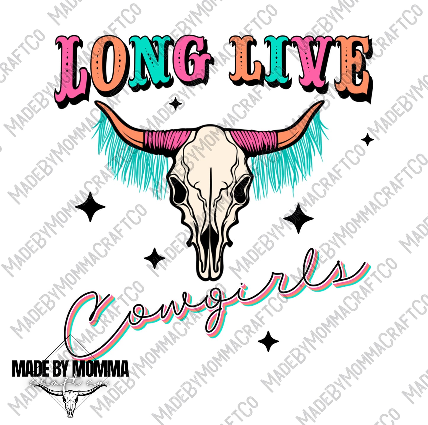 Long Live Cowgirls - Country - Cheat Clear Waterslide™ or White Cast Sticker