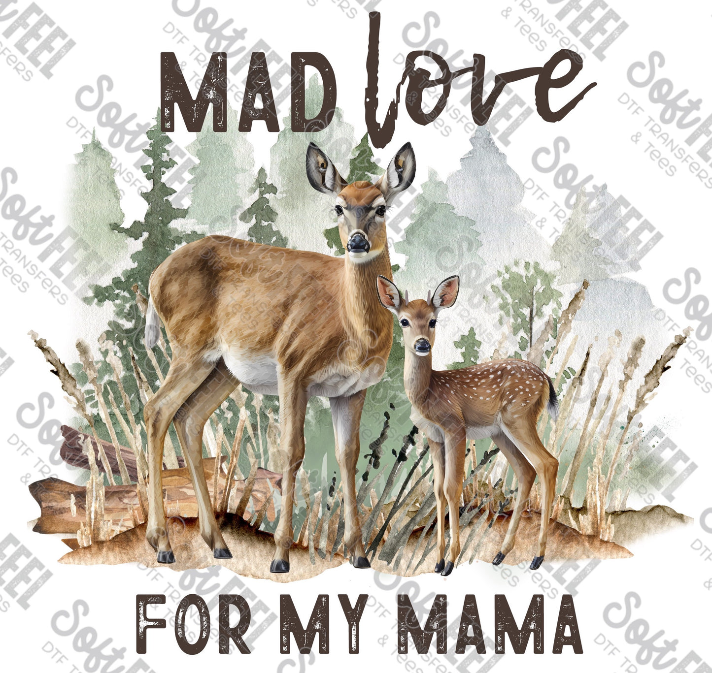 Mad Love for my Mama Deer - Youth / Western - Direct To Film Transfer / DTF - Heat Press Clothing Transfer