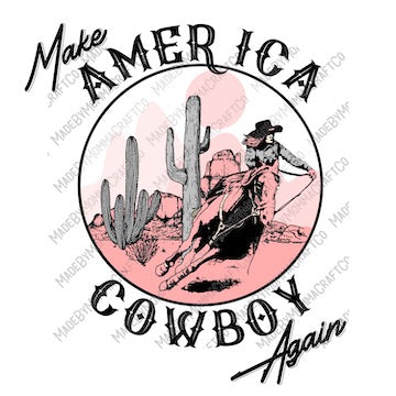 Make America Cowboy Again Pink - Country Western - Cheat Clear Waterslide™ or White Cast Sticker