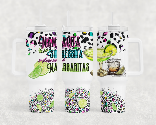 Mamacita Margaritas - 40oz Handle Tumbler - Sublimation or Waterslide Wrap