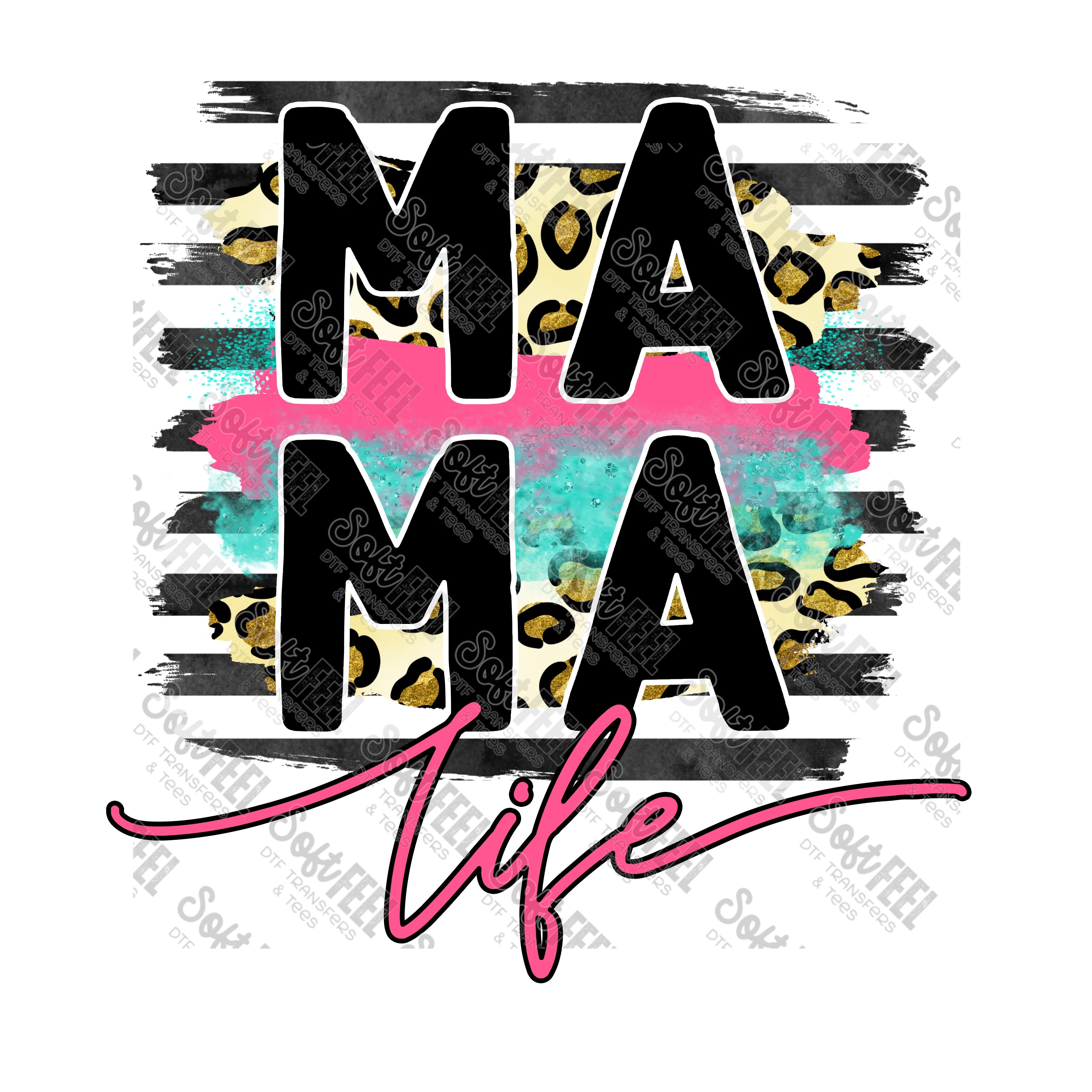 Mama Life - Women&#39;s - Direct To Film Transfer / DTF - Heat Press Clothing Transfer