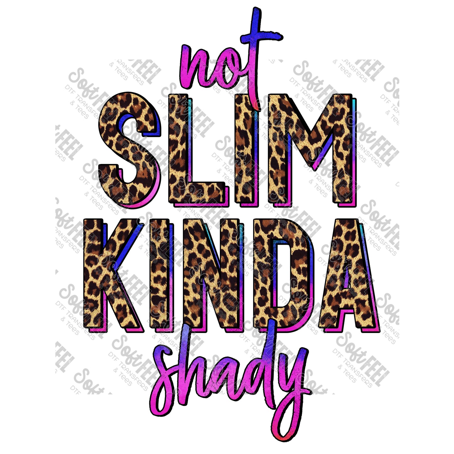 Not Slim Kinda Shady Rainbow Leopard - Women's / Snarky Humor / Retro - Direct To Film Transfer / DTF - Heat Press Clothing Transfer