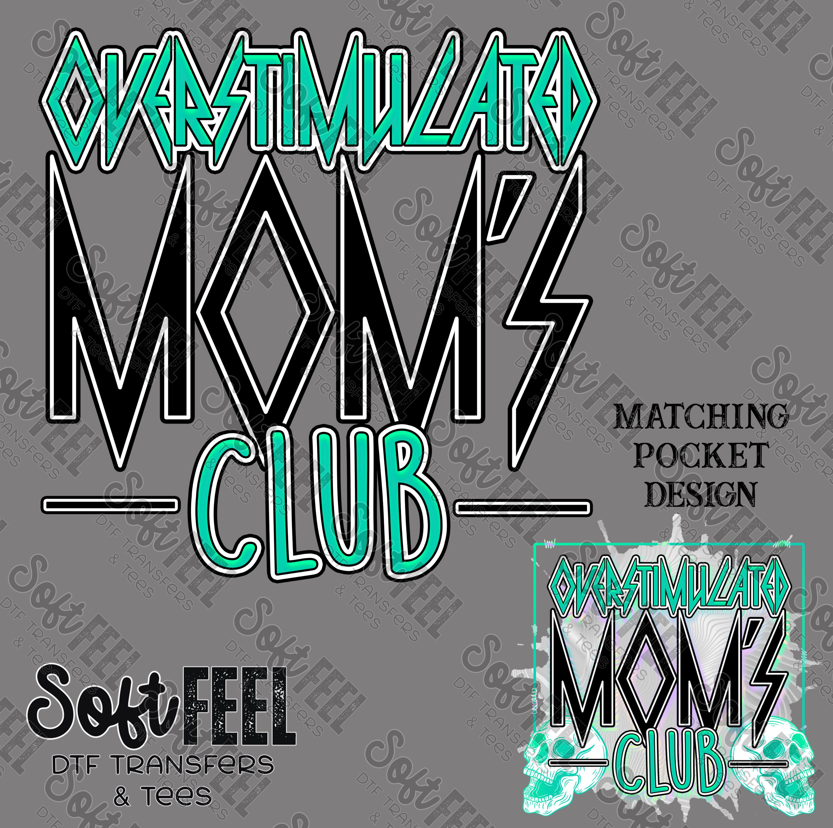 overstimulated moms club mock - Women&#39;s / Snarky / Humor - Direct To Film Transfer / DTF - Heat Press Clothing Transfer