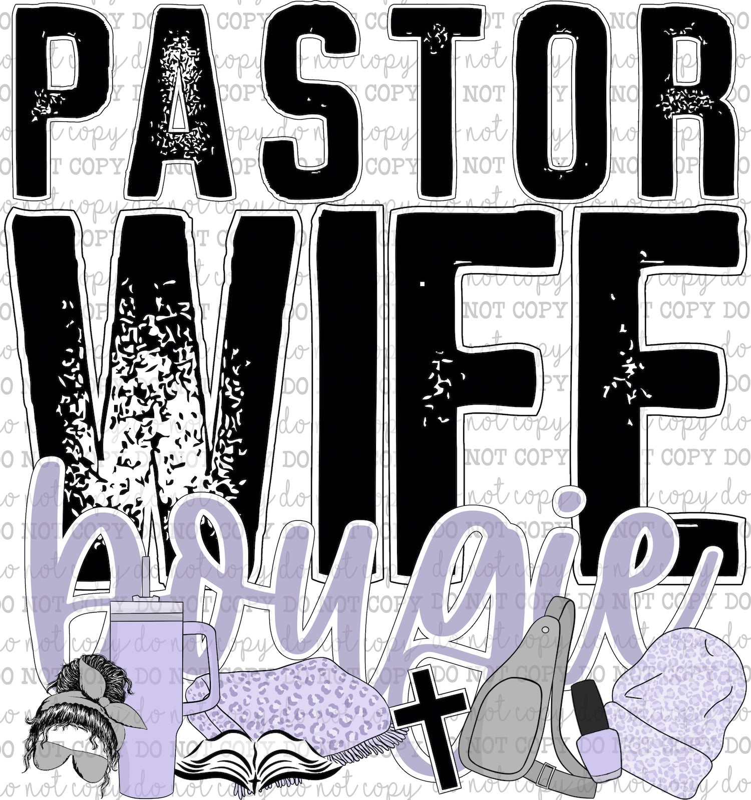 Pastor Wife Bougie - Occupations / Women - Cheat Clear Waterslide™ or White Cast Sticker