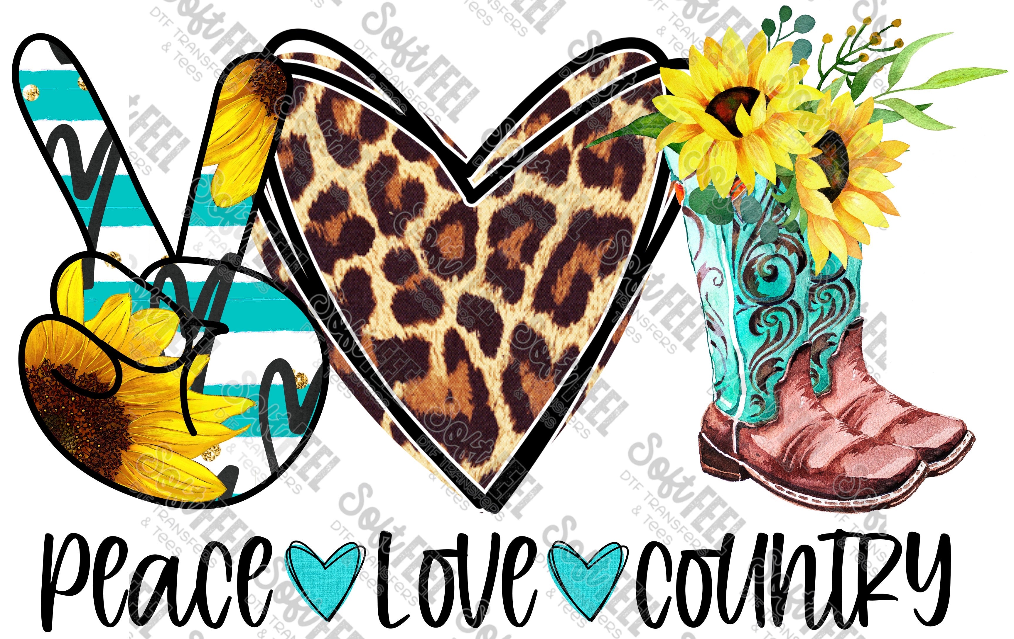 Peace Love Country Boots - Country Western - Direct To Film Transfer / DTF - Heat Press Clothing Transfer