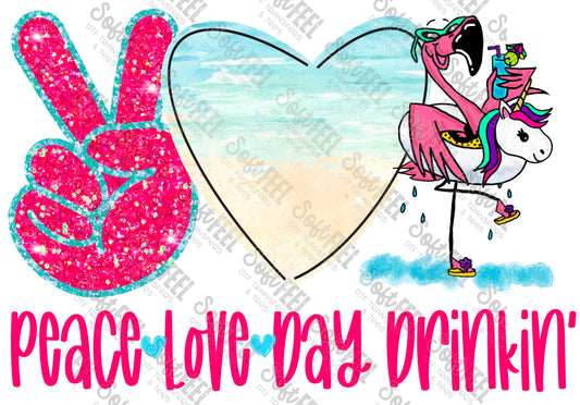 Peace Love Day Drinkin - Women's - Direct To Film Transfer / DTF - Heat Press Clothing Transfer