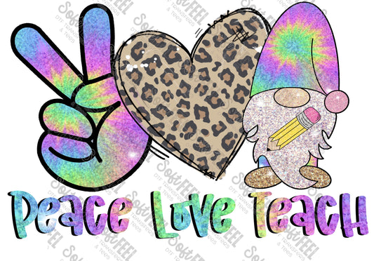 Gnome Peace Love Teach - Occupations / School and Teacher - Direct To Film Transfer / DTF - Heat Press Clothing Transfer