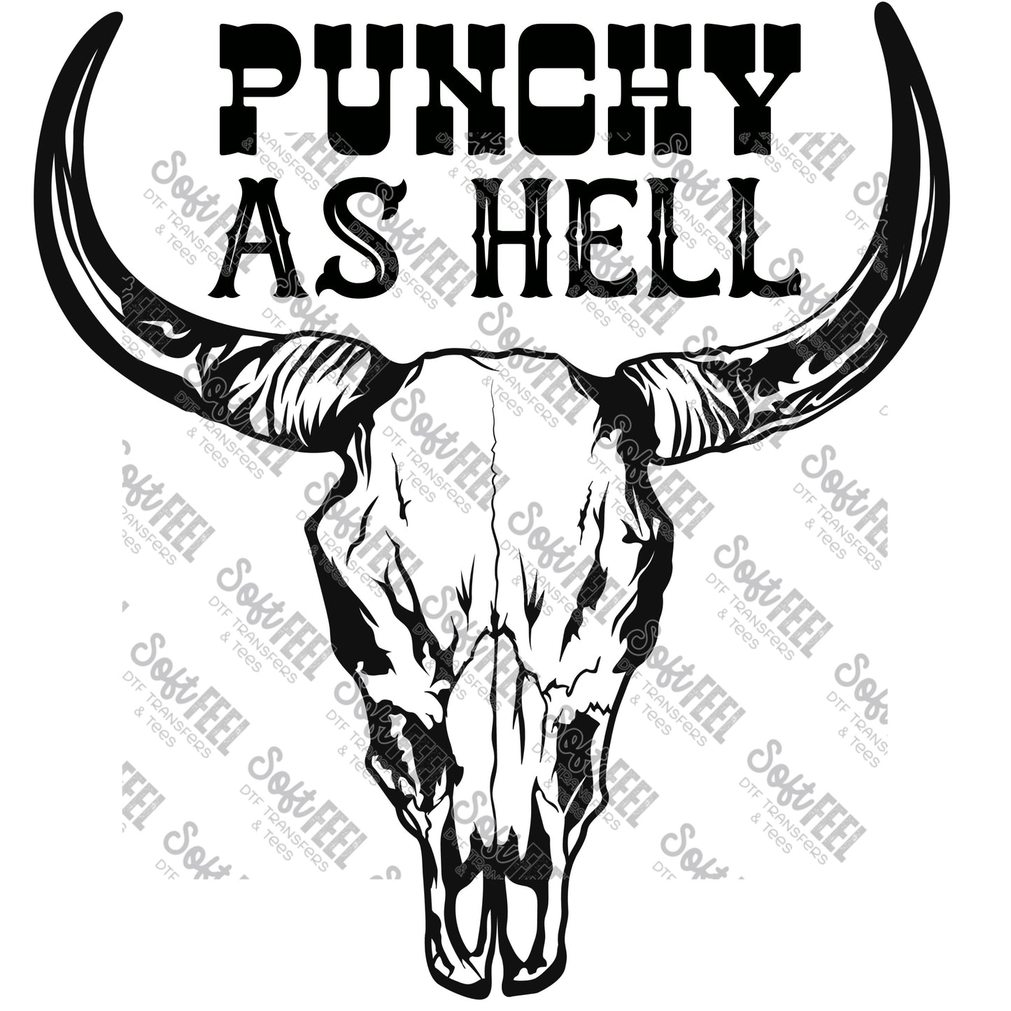 Punchy As Hell 2 - Country Western - Direct To Film Transfer / DTF - Heat Press Clothing Transfer