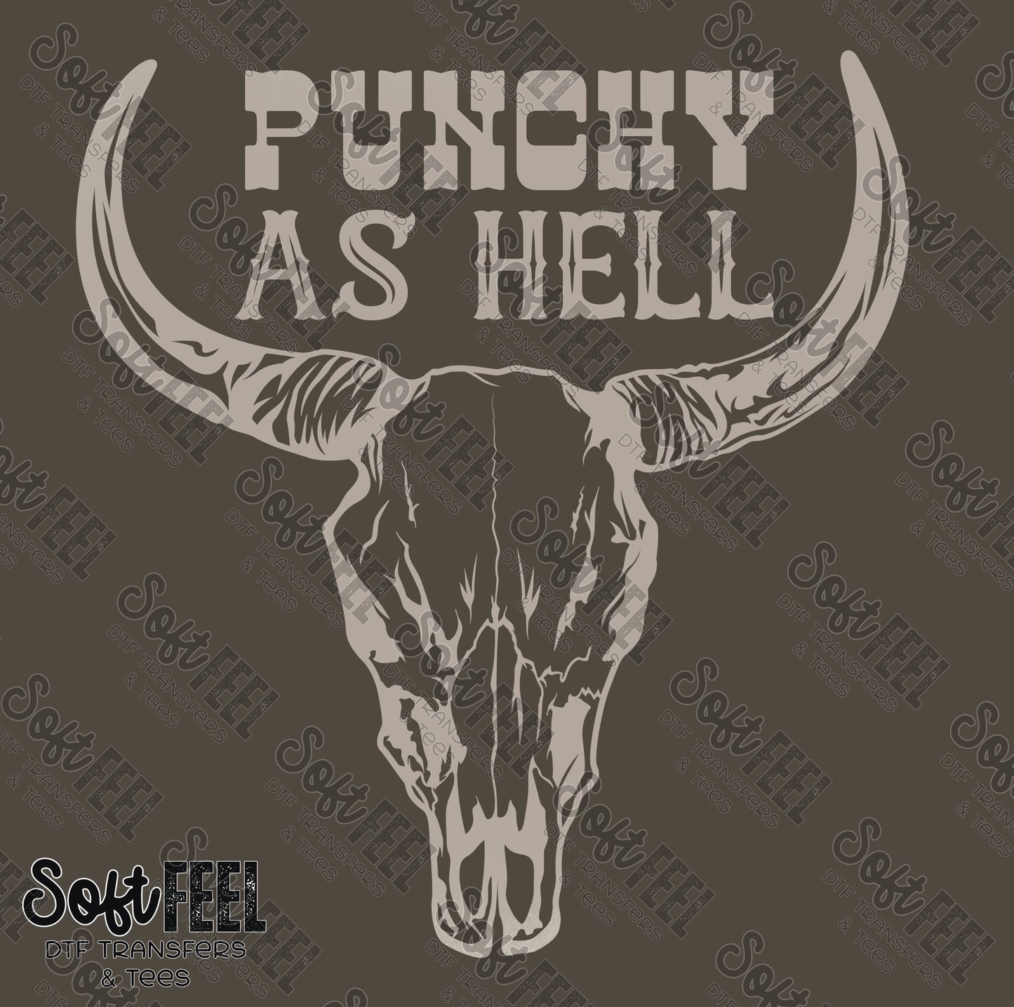 Punchy As Hell Tan - Country Western - Direct To Film Transfer / DTF - Heat Press Clothing Transfer