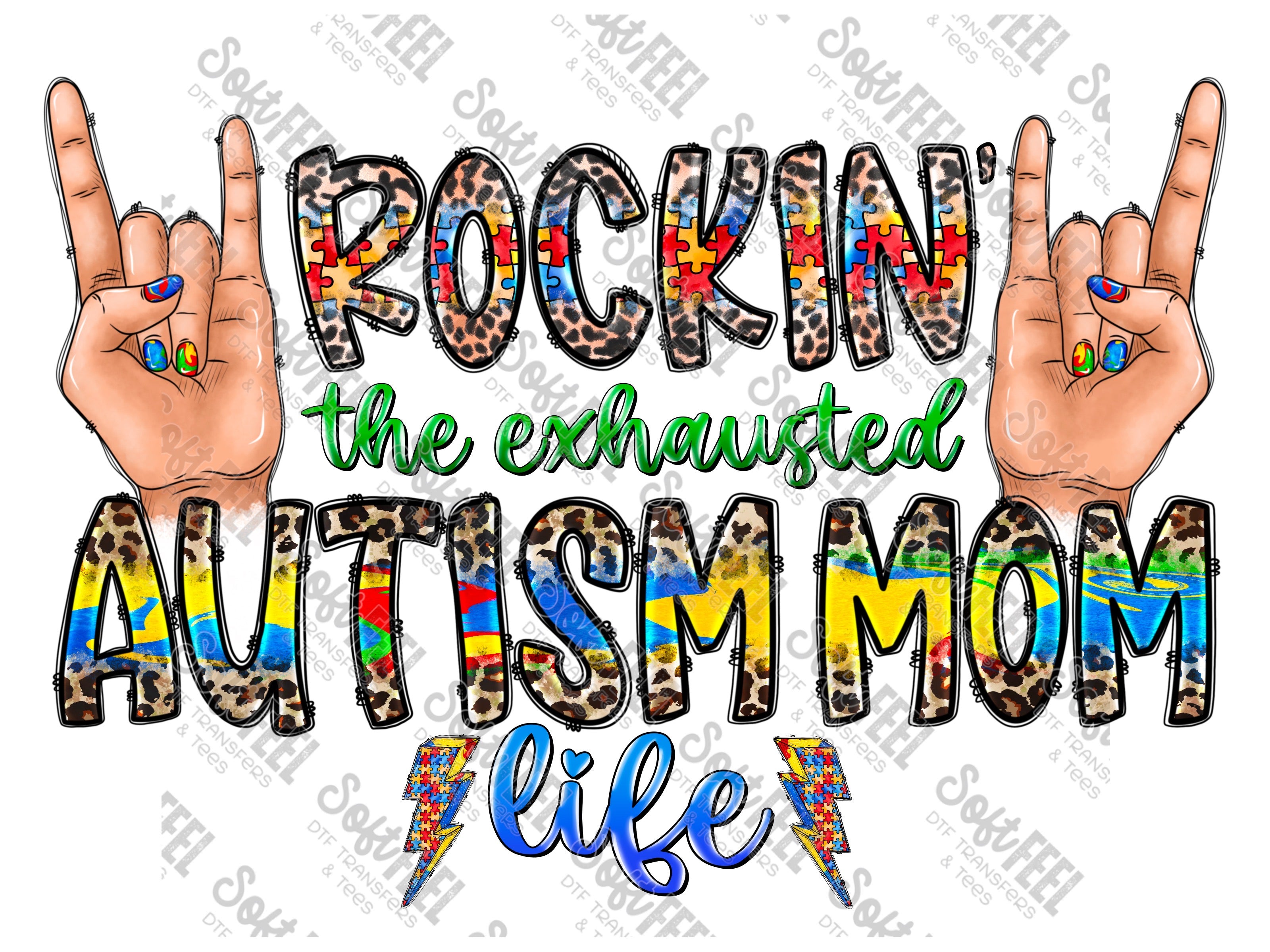 Rockin&#39; the Exhausted Autism Mom Life - Autism - Direct To Film Transfer / DTF - Heat Press Clothing Transfer