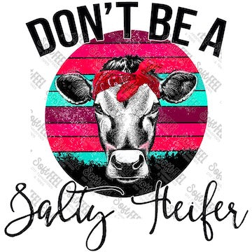 Salty Heifer - Women&#39;s / Snarky Humor / Country Western - Direct To Film Transfer / DTF - Heat Press Clothing Transfer