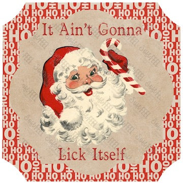 Santa Lick Itself - Christmas / Snarky Humor - Direct To Film Transfer / DTF - Heat Press Clothing Transfer