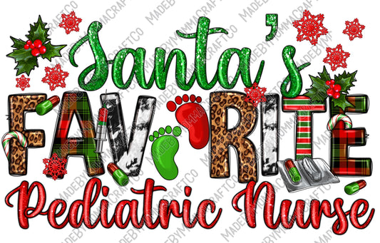 Santas Favorite Pediatric Nurse - Christmas - Cheat Clear Waterslide™ or Cheat Clear Sticker Decal