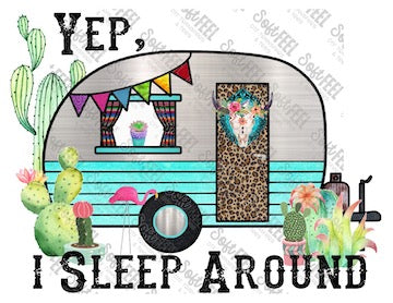 Sleep Around Camper - Snarky Humor / Hippie Gypsy - Direct To Film Transfer / DTF - Heat Press Clothing Transfer