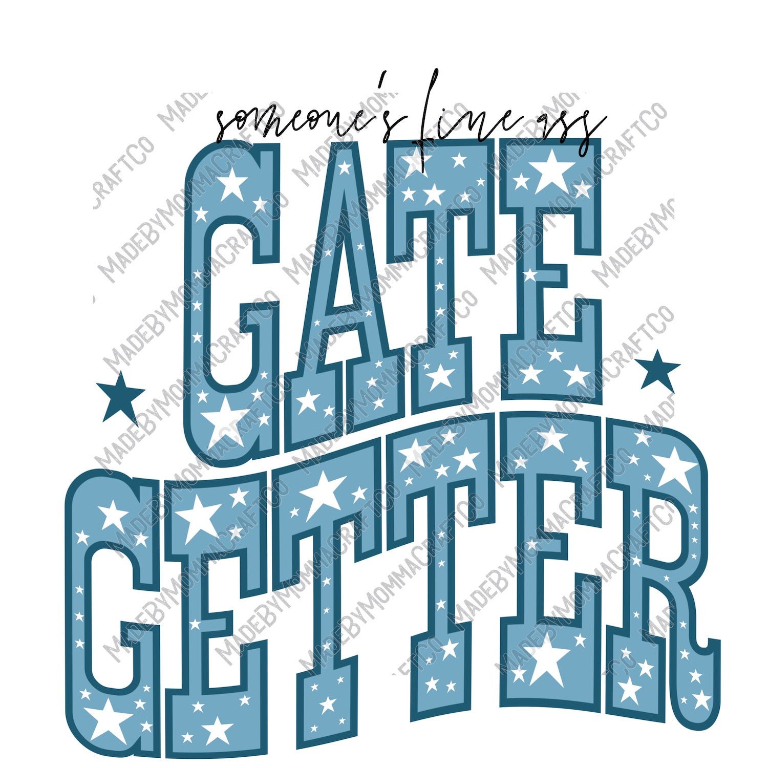 Somebody&#39;s Fine Ass Gate Getter - Country Western - Cheat Clear Waterslide™ or White Cast Sticker