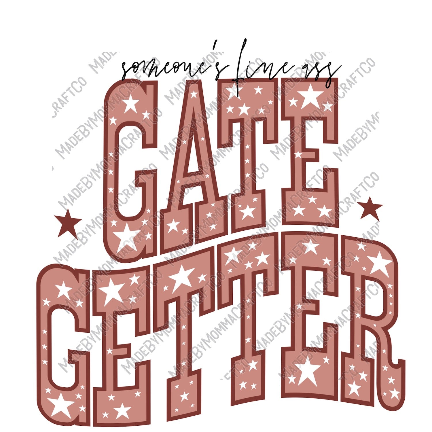 Somebody&#39;s Fine Ass Gate Getter - Country Western - Cheat Clear Waterslide™ or White Cast Sticker