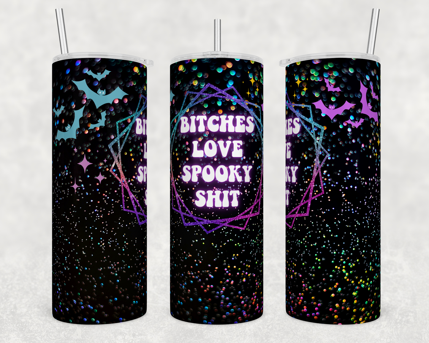 Bitches Love Spooky Shit - Halloween - Sublimation or Waterslide Wrap - 20oz and 30oz