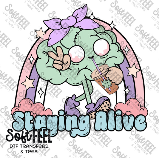 Staying Alive - Halloween - Direct To Film Transfer / DTF - Heat Press Clothing Transfer