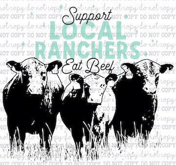 Support Local Ranchers Eat Beef - Country Western - Cheat Clear Waterslide™ or White Cast Sticker