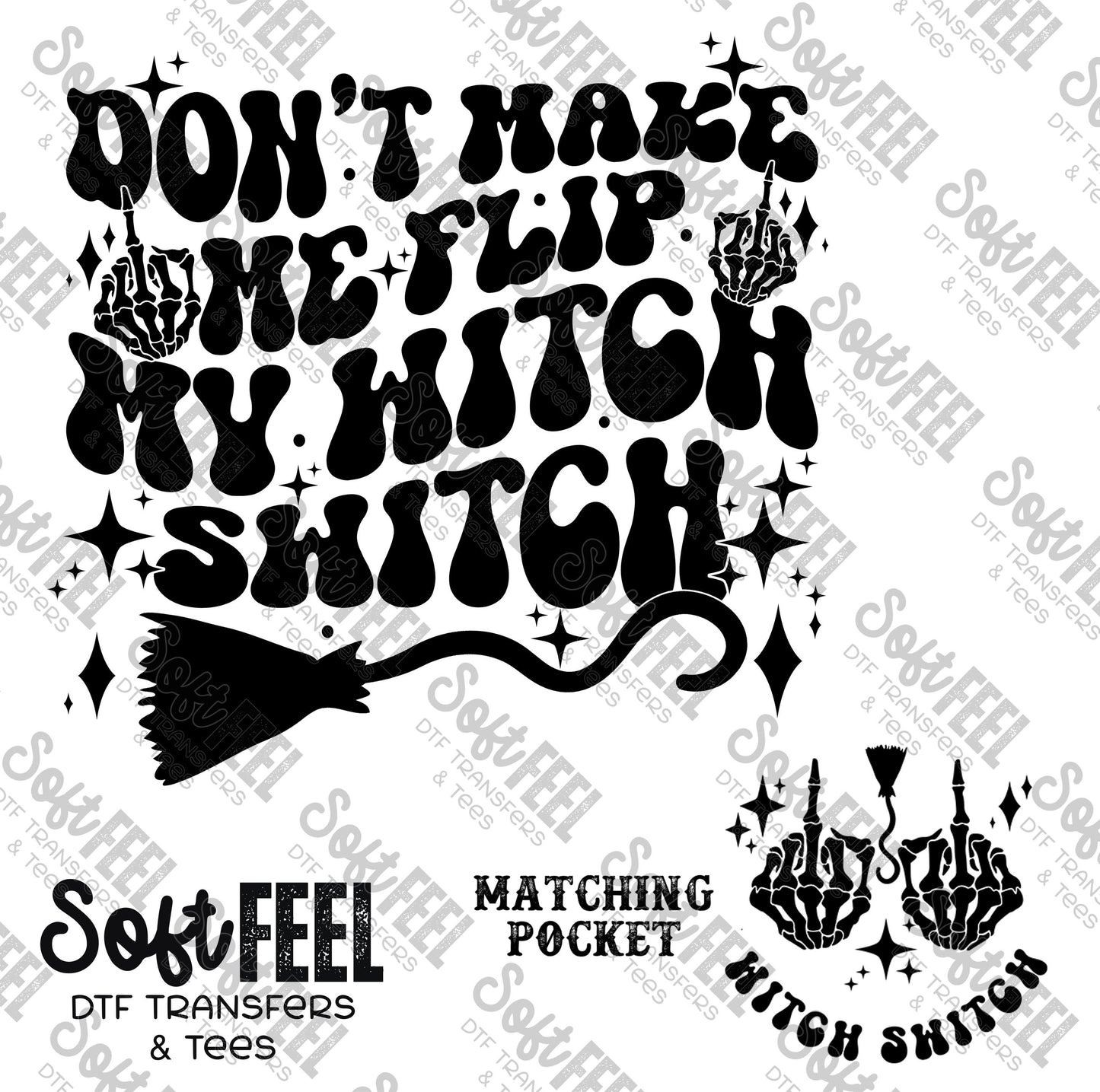 Witch Switch - Halloween - Direct To Film Transfer / DTF - Heat Press Clothing Transfer