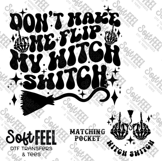 Witch Switch - Halloween - Direct To Film Transfer / DTF - Heat Press Clothing Transfer