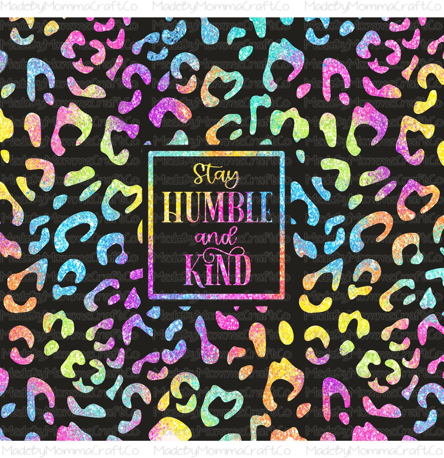 Retro Humble and Kind Leopard Tie Dye - Sublimation Or Clear Waterslide Wrap