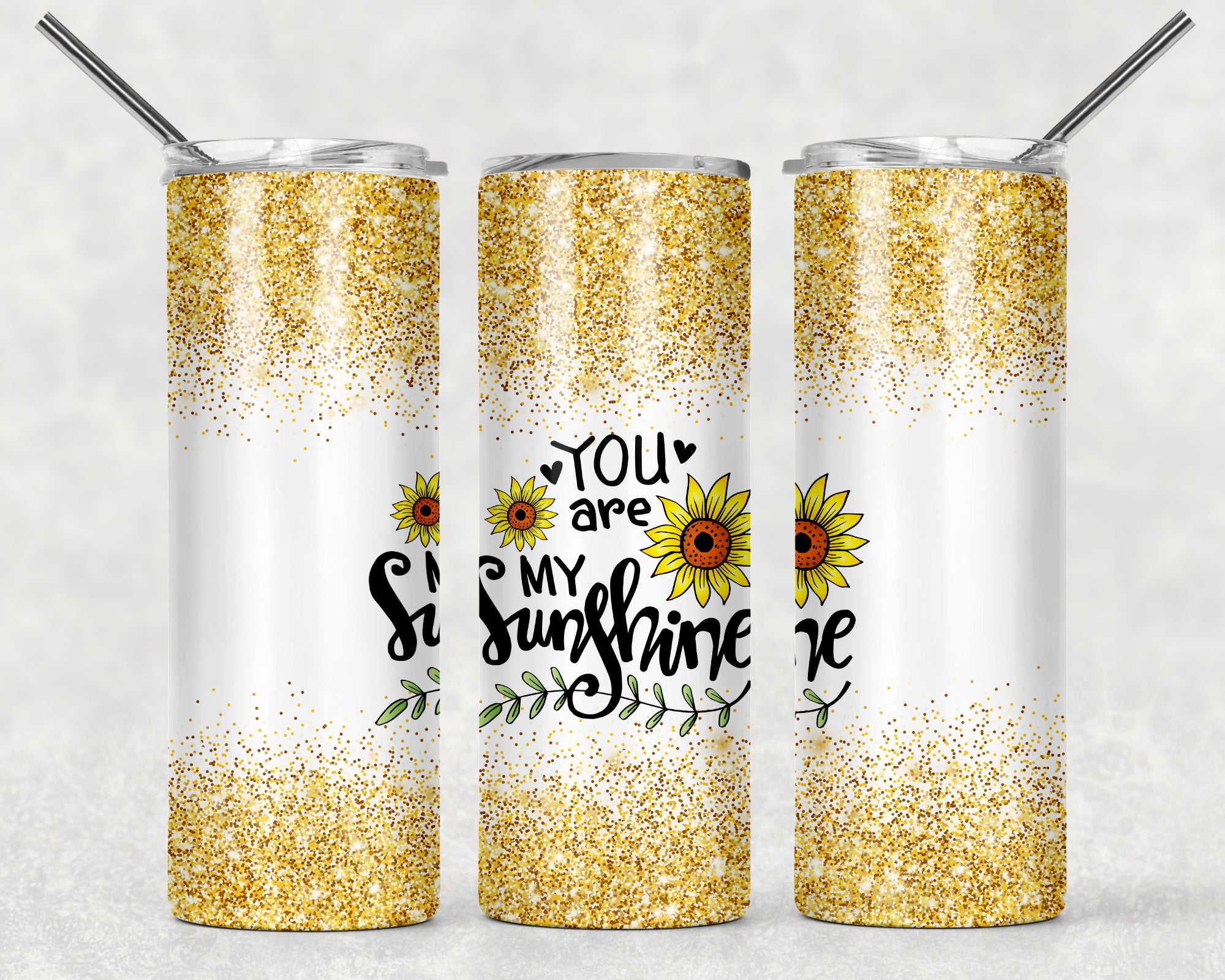 You Are My Sunshine Glitter Sublimation Tumbler Wrap - Or Clear Waterslide Wrap