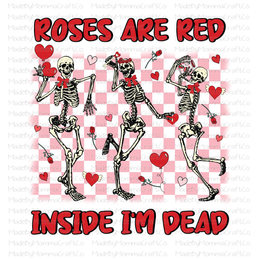 Roses are red inside I’m dead skeleton valentines - Cheat Clear Waterslide™ or White Cast Sticker