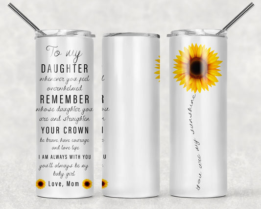 To My Daughter Love Mom Sunflower White Sublimation Tumbler Wrap - Or Clear Waterslide Wrap