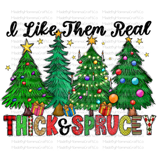 I like them real thick and sprucey Christmas Trees - Cheat Clear Waterslide™ or White Cast Sticker