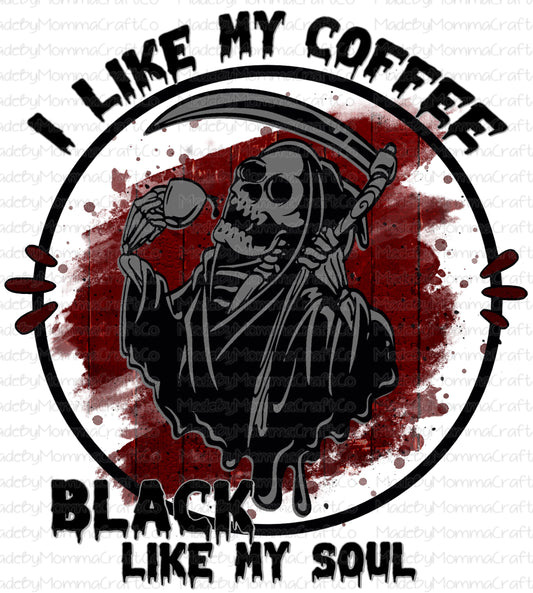 Red I like my coffee black like my soul manly - Cheat Clear Waterslide Decal or Digital Download