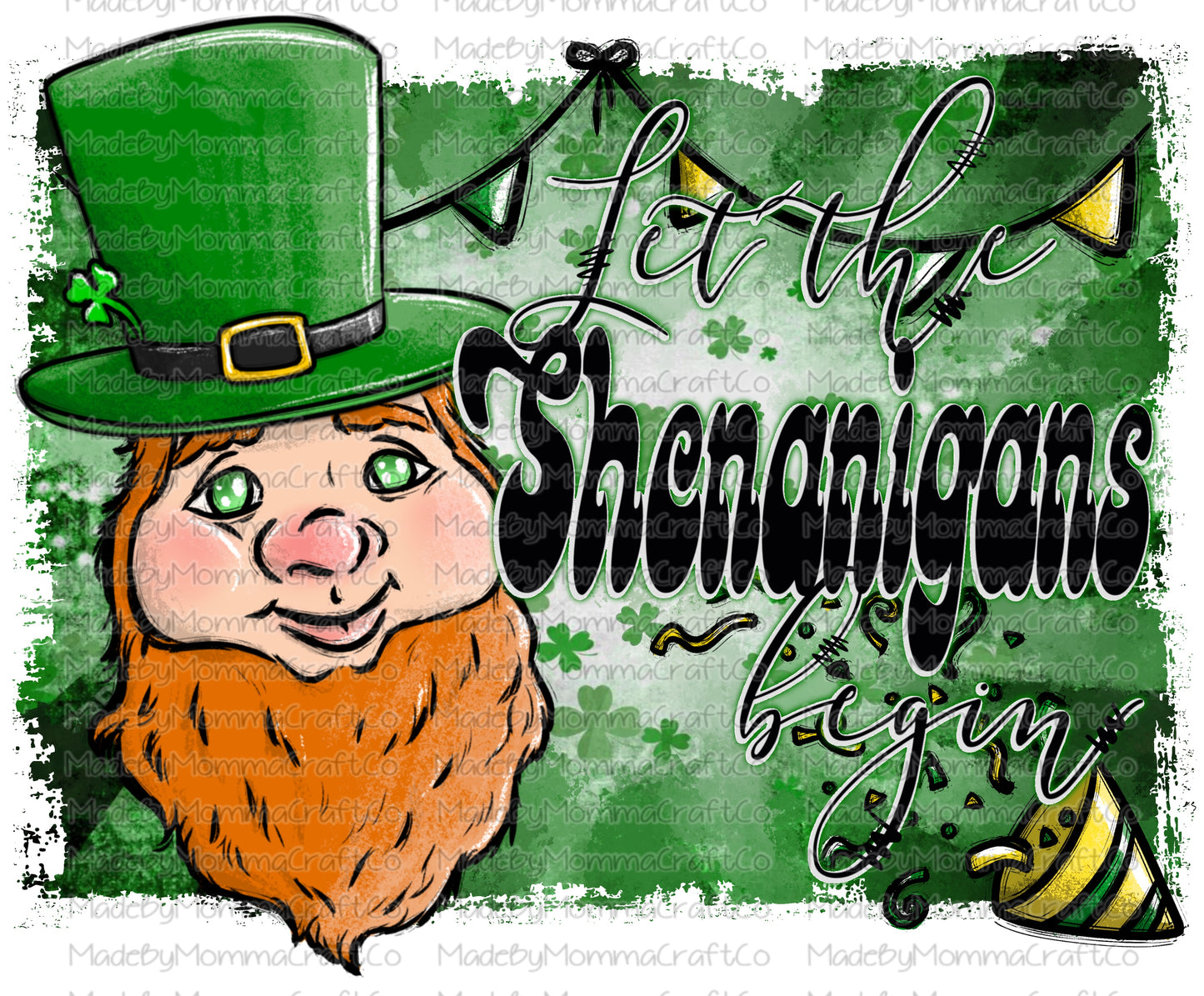 Let the shenanigans begin leprechaun St Patrick’s day  - Waterslide Decal or Digital Download