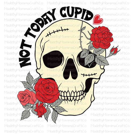 Not today Cupid Skull valentines - Cheat Clear Waterslide™ or White Cast Sticker